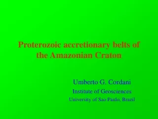 Proterozoic accretionary belts of the Amazonian Craton