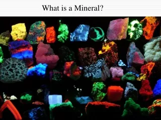 What is a Mineral?