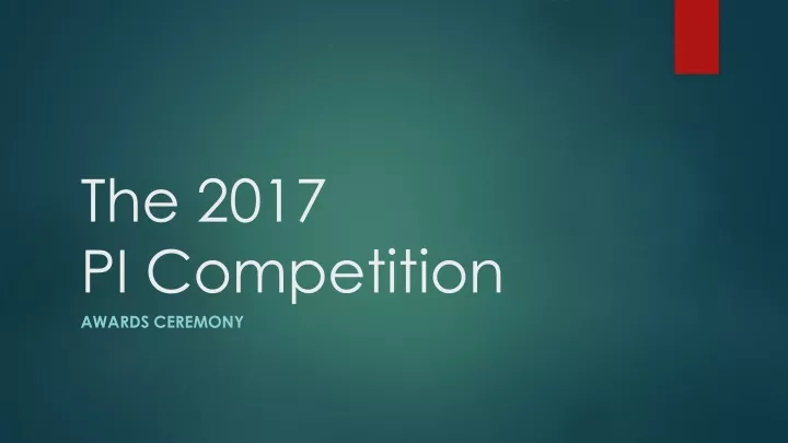 the 2017 pi competition