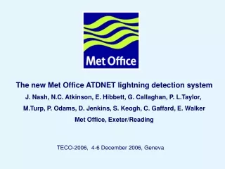 The new Met Office ATDNET lightning detection system