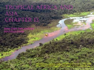 Tropical Africa and Asia Chapter 13