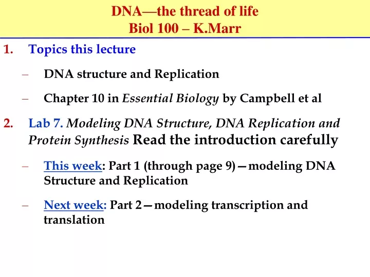 dna the thread of life biol 100 k marr