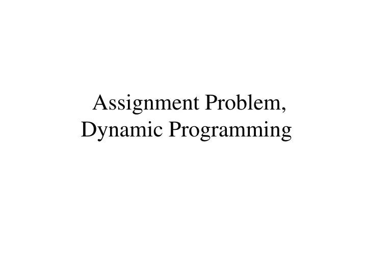 assignment problem dynamic programming