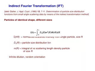 Indirect Fourier Transformation (IFT)