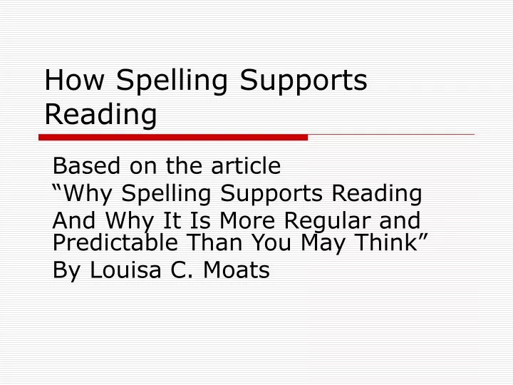 how spelling supports reading