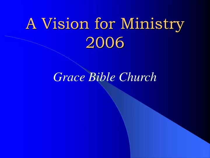 a vision for ministry 2006