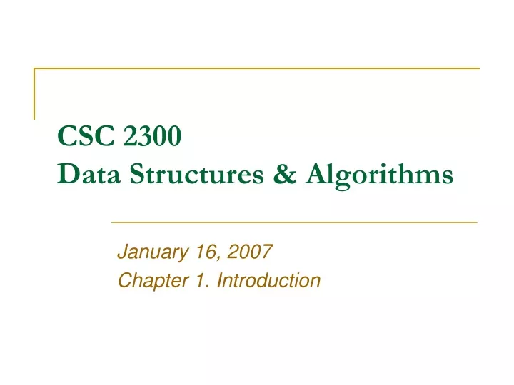 csc 2300 data structures algorithms