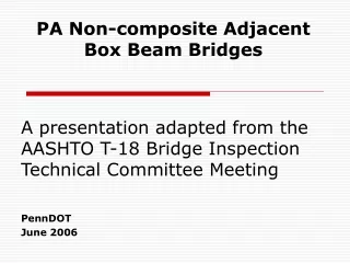 PA Non-composite Adjacent Box Beam Bridges