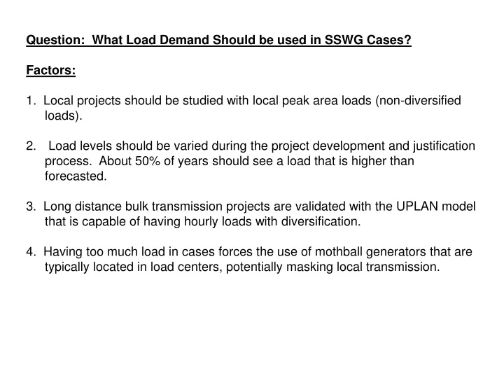 question what load demand should be used in sswg