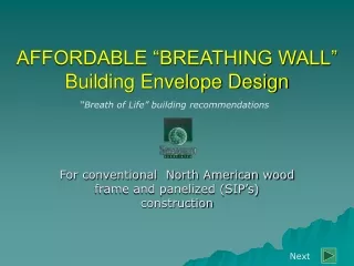 AFFORDABLE “BREATHING WALL” Building Envelope Design