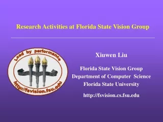Research Activities at Florida State Vision Group