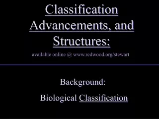 Background:  Biological  Classification