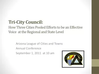 Arizona League of Cities and Towns Annual Conference September 1, 2011  at 10 am