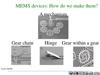 MEMS devices: How do we make them?