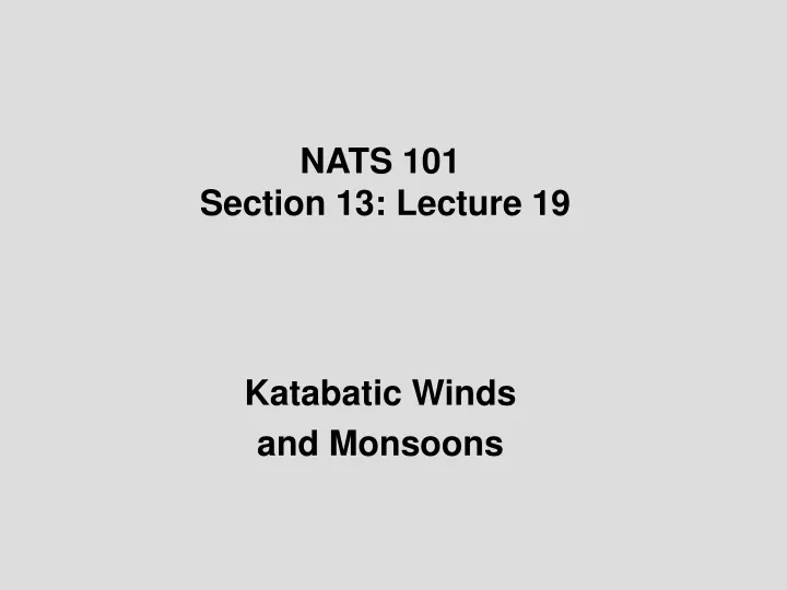 nats 101 section 13 lecture 19