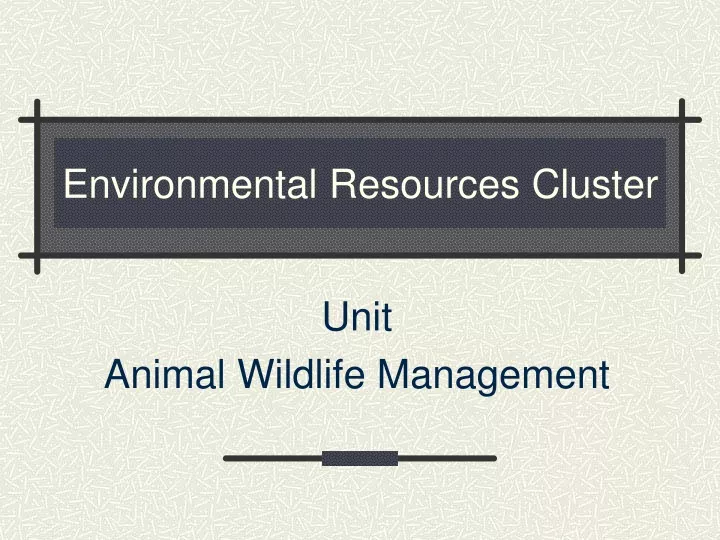 environmental resources cluster