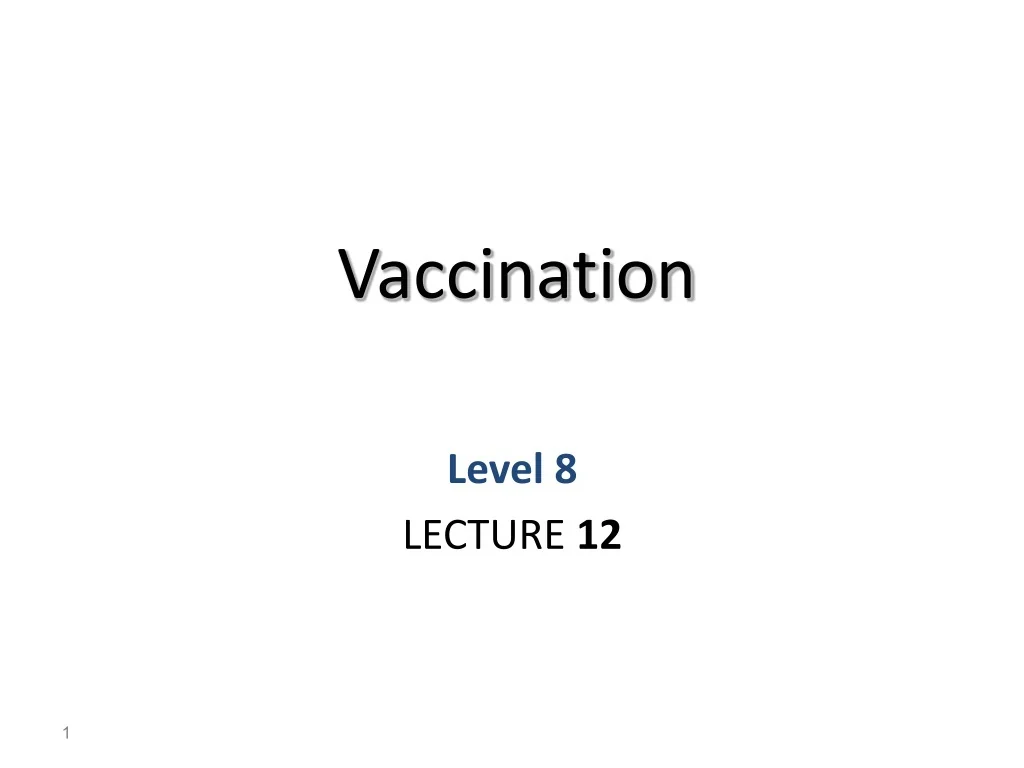 PPT - Vaccination PowerPoint Presentation, free download - ID:9465449