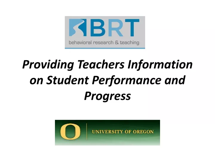 providing teachers information on student performance and progress