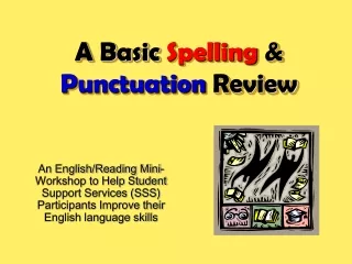 A Basic  Spelling  &amp;  Punctuation  Review