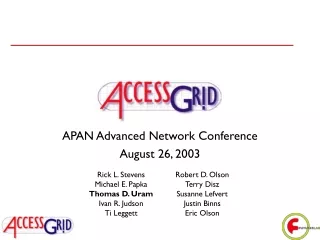 APAN Advanced Network Conference August 26, 2003