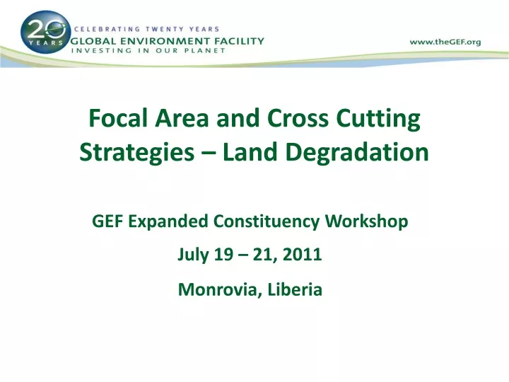 focal area and cross cutting strategies land degradation
