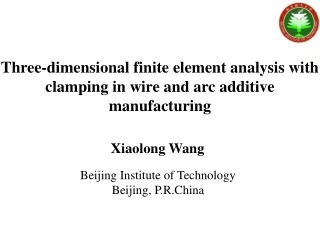 Three-dimensional finite element analysis with clamping in wire and arc additive manufacturing