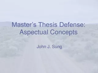 Master’s Thesis Defense: Aspectual Concepts