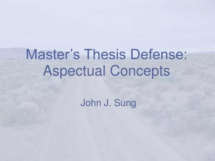 master s thesis defense aspectual concepts