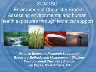 National Exposure Research Laboratory  Exposure Methods and Measurement Division