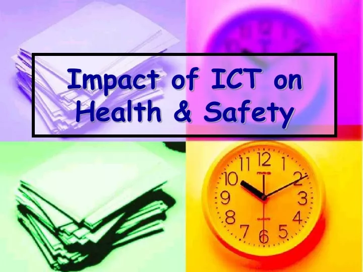 impact of ict on health safety