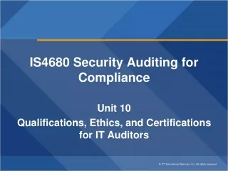IS4680 Security Auditing for Compliance Unit 10