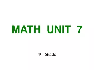 MATH  UNIT  7