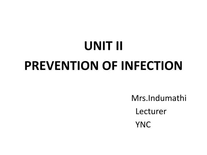 unit ii prevention of infection mrs indumathi