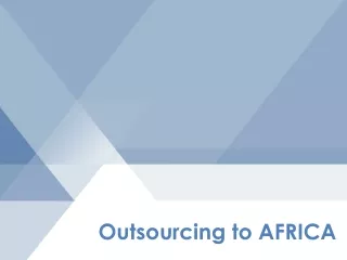 Outsourcing to AFRICA
