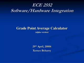 ECE 2552 Software/Hardware Integration