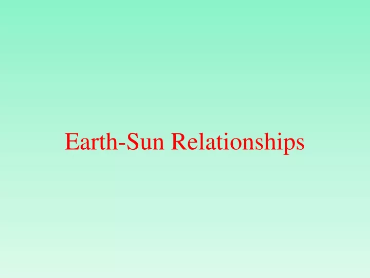 earth sun relationships