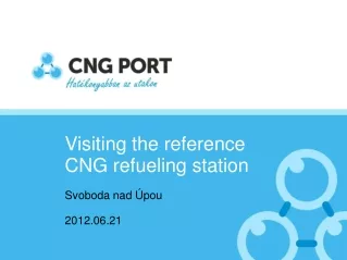 Visiting the reference CNG refueling station Svoboda nad Úpou 2012.06.21