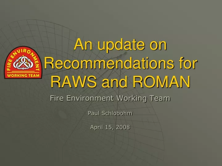 an update on recommendations for raws and roman