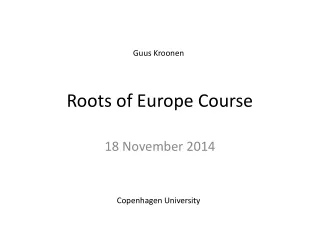Roots of Europe Course