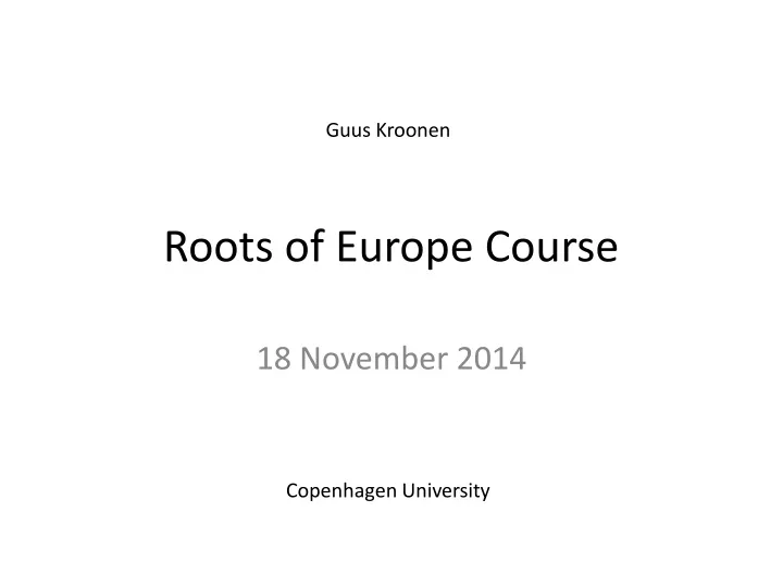 roots of europe course