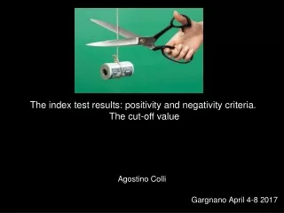 The index test results: positivity and negativity criteria.  The cut-off value