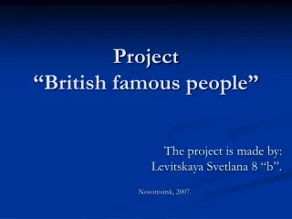 Project “British famous people”
