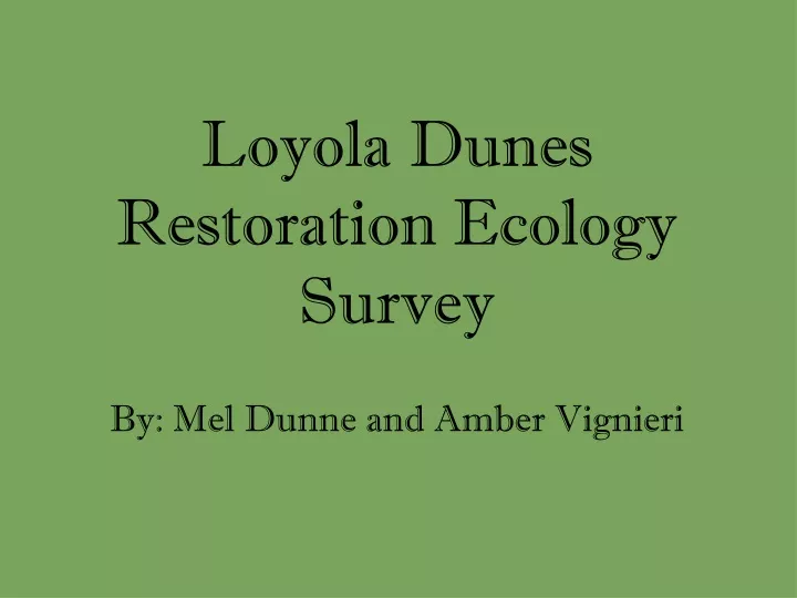 loyola dunes restoration ecology survey