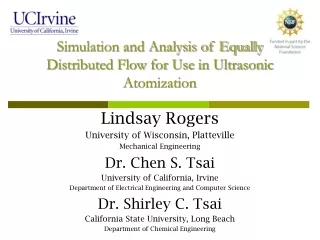 Simulation and Analysis of Equally Distributed Flow for Use in Ultrasonic Atomization
