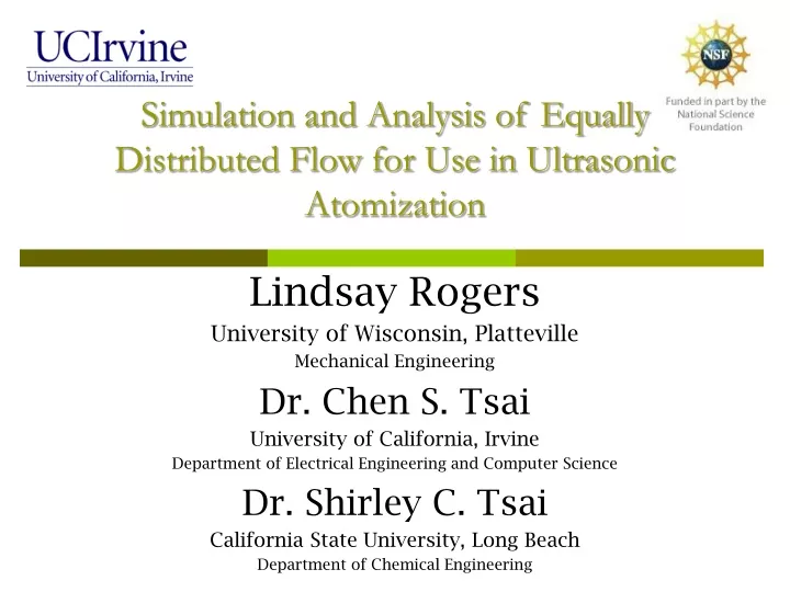simulation and analysis of equally distributed flow for use in ultrasonic atomization