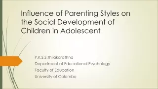 Influence of Parenting Styles on the Social Development of Children in Adolescent
