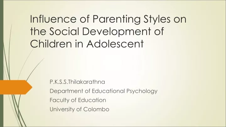 influence of parenting styles on the social development of children in adolescent
