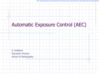 Automatic Exposure Control (AEC)