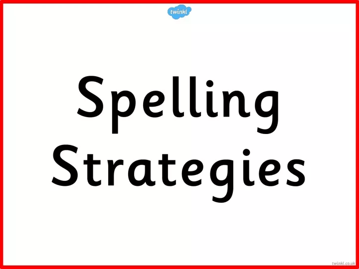 spelling strategies