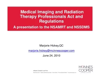 Medical Imaging and Radiation Therapy Professionals Act and Regulations